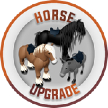 Horse Upgrade